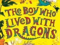 The Boy Who Lived With Dragons