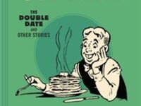 Archie Archives: The Double Date And Other Stories