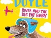 Rover And The Big Fat Baby