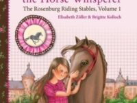 Antonia, The Horse Whisperer:the Rosenburg Riding Stables, Volume 1