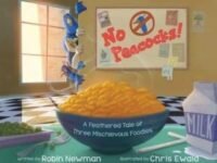 No Peacocks!:a Feathered Tale Of Three Mischievous Foodies