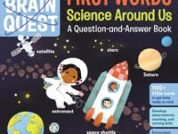 My First Brain Quest First Words: Science Around Us: A Question-and-answer Book (Brain Quest Board Books, 6)