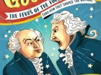 The Good Fight:the Feuds Of The Founding Fathers (and How They Shaped The Nation)