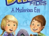 The Dino Files #1: A Mysterious Egg