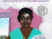 Sweet Justice:Georgia Gilmore And The Montgomery Bus Boycott