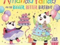 Amanda Panda And The Bigger, Better Birthday