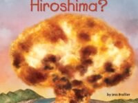 What Was The Bombing Of Hiroshima?