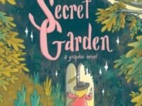 The Secret Garden:a Graphic Novel