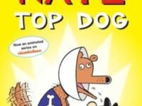 Big Nate: Top Dog (Two Books In One)