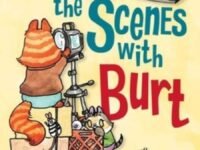 Behind The Scenes With Burt:a Breaking Cat News Adventure