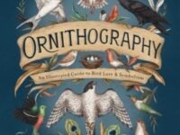 Ornithography:an Illustrated Guide To Bird Lore & Symbolism