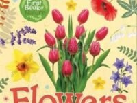 My First Book Of Nature: Flowers