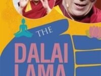 The Dalai Lama: His Life And Work
