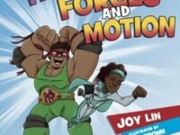 Superpower Science: Fantastic Forces And Motion