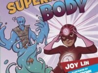 Superpower Science: The Superhuman Body