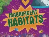 Extreme Science: Magnificent Habitats