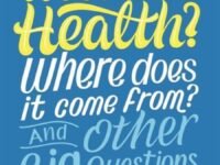 What Is Mental Health? Where Does It Come From? And Other Big Questions