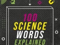 Wise Words: 100 Science Words Explained