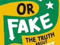 Fact Or Fake?: The Truth About Planet Earth