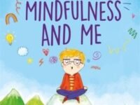 Mindful Spaces: Mindfulness And Me