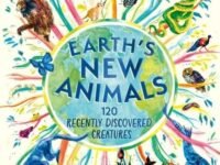 Earth's New Animals:120 Recently Discovered Creatures
