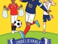 Unbelievable Football Short Colour Stories: Superstar Strikers!