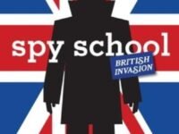 Spy School British Invasion