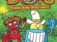 The Good, The Bad, And The Cowbots