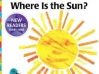 Where Is The Sun?/Ready-To-Read Ready-To-Go!