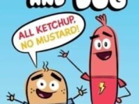 All Ketchup, No Mustard!:Ready-To-Read Graphics Level 2