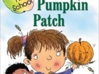 The Pumpkin Patch:Ready-To-Read Level 1