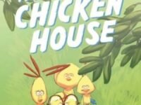 The Chicken House:Ready-To-Read Level 2