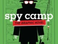 Spy Camp The Graphic Novel