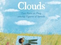 Marshmallow Clouds:Two Poets At Play Among Figures Of Speech