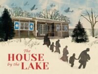 The House By The Lake: The True Story Of A House, Its History, And The Four Families Who Made It Home