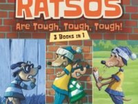The Infamous Ratsos Are Tough, Tough, Tough! 3 Books In 1
