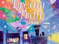 The Dream Train: Poems For Bedtime