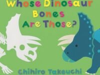 Whose Dinosaur Bones Are Those?