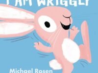 I Am Wriggly