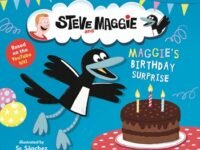Steve And Maggie: Maggie's Birthday Surprise