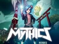 The Mythics #1:Heroes Reborn