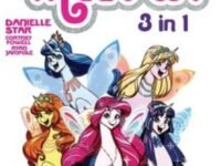 Melowy 3-In-1 Vol. 1:Collects The Test Of Magic, The Fashion Club Of Colors, And Time To Fly