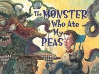 The Monster Who Ate My Peas