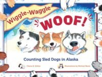 Wiggle-Waggle Woof:Counting Sled Dogs In Alaska
