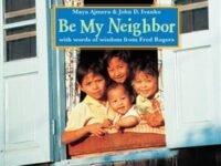 Be My Neighbor (Global Fund For Children Books)