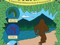 Mysterious Creatures:a Cryptid Coloring Book And Field Reference Guide Including Sasquatch (Bigfoot) And The Loch Ness Monster