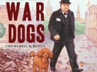 War Dogs:Churchill & Rufus