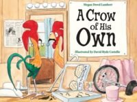 A Crow Of His Own