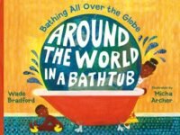 Around The World In A Bathtub:Bathing All Over The Globe