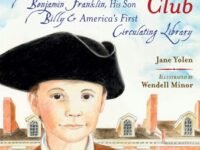 The Leather Apron Club:Benjamin Franklin, His Son Billy & America's First Circulating Library